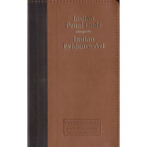 Professional's Indian Penal Code [IPC] alongwith Indian Evidence Act [Palmtop Edition- Leather Bound]